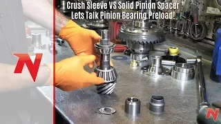 Crush Sleeve VS Solid Pinion Spacer - Lets Talk Pinion Bearing Preload!