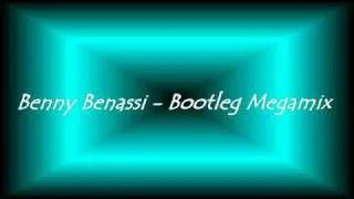 Benny Benassi - Bootleg Megamix (High Quality)