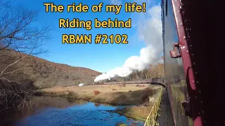 Riding behind RBMN #2102 - Part 1 of 3 | Fall Foliage Excursion 29 October 2022