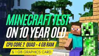 Minecraft Test On Core 2 Quad + 4 GB Ram And 1 GB Graphics Card = AMD R5 240