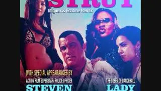 LADY SAW FEATURING STEVEN SEAGAL - STRUT