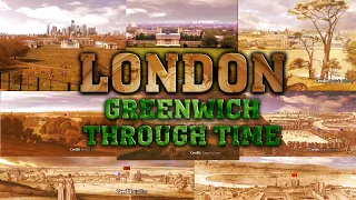 London: Greenwich Through Time (2021 to 1560)