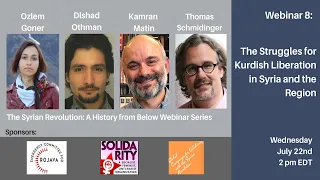 Webinar 8: The Struggles for Kurdish Liberation in Syria and the Region