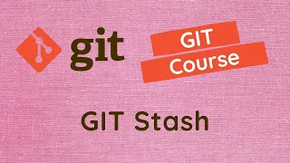 24. GIT Stash. When we need to use the stashing when switching the branches in GIT Project - GIT