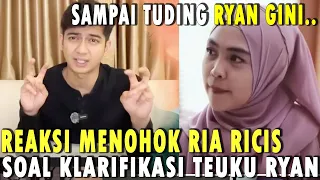 MAKIN PANAS! Komentar Menohok RIA RICIS Soal Klarifikasi TEUKU RYAN Sampai Tuding Mantan Suami Begin