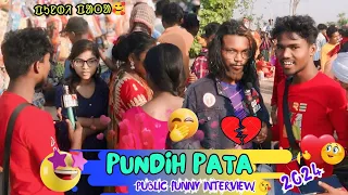 Pundih Chatuhasa Pata Public Funny Interview 🥰 GG Kora