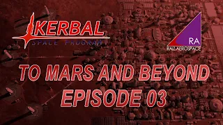 Kerbal Space Program 1.8.1 with RO - To Mars and Beyond 03