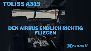 Airbus endlich richtig fliegen | Tutorial | X-Plane 11 | Cockpit Preparation | #1 | Toliss A319