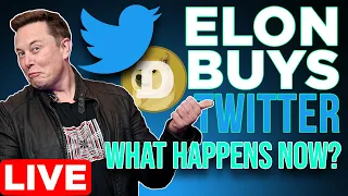 Elon Musk Buys Twitter LIVE | What This Means For Crypto ...and Dogecoin
