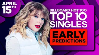 EARLY PREDICTIONS | Billboard Hot 100, Top 10 Singles | April 15, 2023