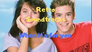 When its for u (featuring Saved by the Bell Zack and Kelly)