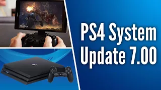 PS4 Firmware Update 7.00 Adds Remote Play for Android and Big Improvements to Party Chat