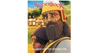 Superbook- Naaman & The Servant Girl - Season  3 Episode 5-Full Episode (HD Version) See Description