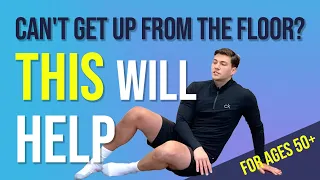 Can't Get Up from the Floor? THIS Will Help! (for 50+)