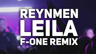 Reynmen - Leila ( F-ONE remix )