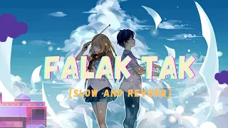 Falak Tak [ Slowed + Reverb ] | Tashan | Udit Narayan | Lofi World