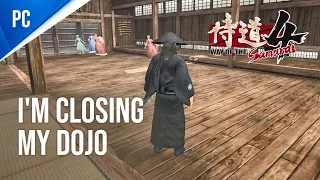 I Am Closing My Dojo - Way of the Samurai 4 Journey [侍道4]