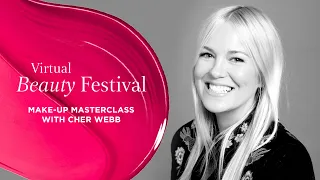 Make-Up Masterclass with Cher Webb | Clarins Virtual Beauty Festival