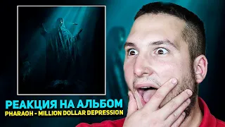 PHARAOH - Million Dollar Depression ( реакция на альбом )