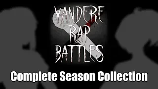 『Yandere Simulator』Yandere Rap Battles 1-5 COMPLETE SEASON