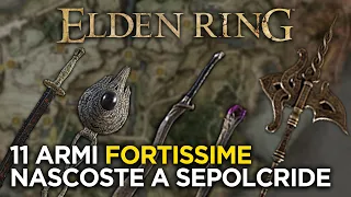 ELDEN RING | 11 ARMI POTENTI FACILI DA TROVARE A SEPOLCRIDE - Una per ogni Build/Classe