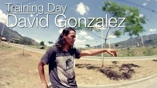 Training Day - David Gonzalez