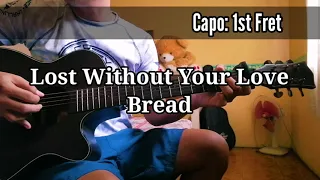 Lost Without Your Love - Bread | Acoustic Cover with Lyrics and Chords