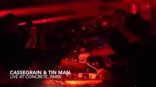 Cassegrain & Tin Man LIVE at Concrete, Paris