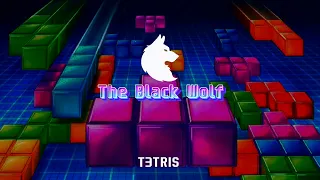 The Black Wolf - T3TRIS