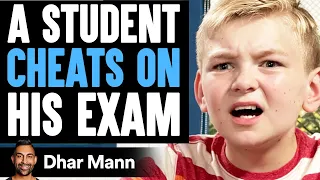 Student CHEATS On His EXAM, He Instantly Regrets It | Dhar Mann