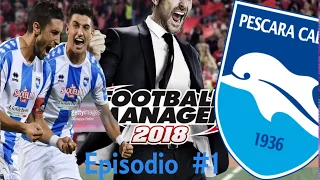 In riva all'Adriatico... - Carriera Football Manager 2018 - Gameplay Ita #1