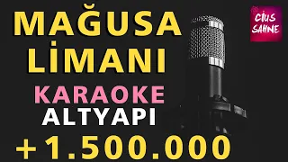 MAĞUSA LİMANI Karaoke Altyapı Türküler - Do