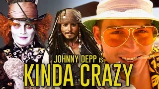 Johnny Depp is Kinda Crazy