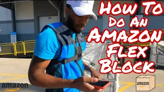 How To Complete An Amazon Flex Block Easily! Amazon Delivery For Beginners!  #howto #tutorial #tips