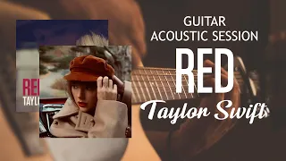 Red Album (Guitar Acoustic Session) - Taylor Swift | Full Guitar Album