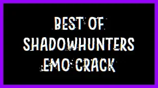 Best Shadowhunters Emo Crack 🖤➰
