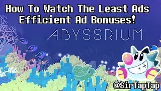 Tap Tap Fish - AbyssRium: How To Watch The Least Ads!