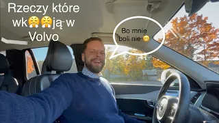 Rzeczy które wk😤😤😤ją w Volvo!!! (moja subiektywna lista)