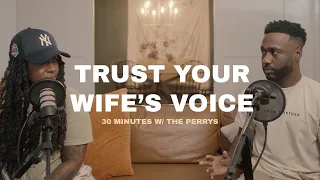 Trust Your Wife's Voice