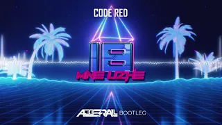 Code Red - 18 Mne Uzhe (ABBERALL BOOTLEG)