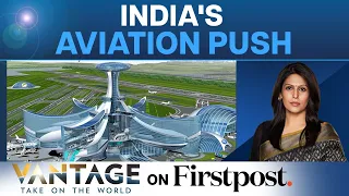 India's Massive Aviation Push | Why Would Trump Get Arrested? | Vantage With Palki Sharma