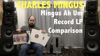 Charles Mingus - Mingus Ah Um - LP Review And Comparison What Version Is The Best
