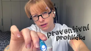 asmr cz ○○○ Preventivní prohlídka (roleplay)