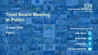 2 June 2020 - Trust Board Meeting in Public - Part 2