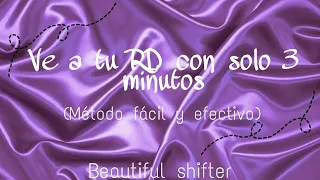 ✿*:･ﾟve a tu Realidad deseada con solo 3 minutosﾟ･:*✿ 「este método es super efectivo」