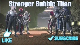 Destiny 2 my Sentinel/Bubble Titan goes stronger for PVP season of Dawn