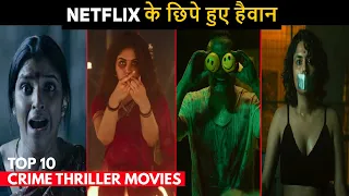 Top 10 Mind Blowing Crime Thriller Hindi Movies Netflix Hidden Gems