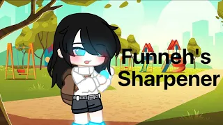Funneh’s Sharpener // KREW