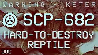 SCP-682 - "Hard-to-Destroy Reptile" : Object class - Keter ❗ (by Max Lombardi)