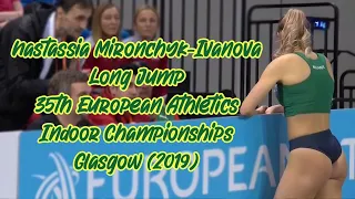 Nastassia Mironchyk-Ivanova. Long Jump. 35th European Athletics Indoor Championships. Glasgow (2019)